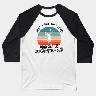 Women girls hobby music and volleyball girlfriend Baseball T-Shirt